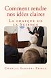 Télécharger le livre :  Comment rendre nos idées claires