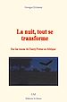 Télécharger le livre :  La nuit, tout se transforme