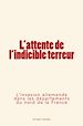 Télécharger le livre :  L'attente de l'indicible terreur