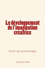 Télécharger le livre :  Le développement de l'imagination créatrice