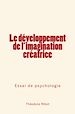 Télécharger le livre :  Le développement de l'imagination créatrice