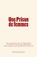 Télécharger le livre :  Une Prison de Femmes - La condition de la femme et l'histoire des mouvements féministes aux États-Unis (Vol.2)