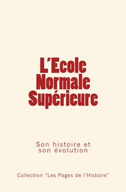 Télécharger le livre :  L'école normale supérieure - son histoire et son évolution