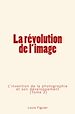 Télécharger le livre :  La révolution de l'image (Tome 2)