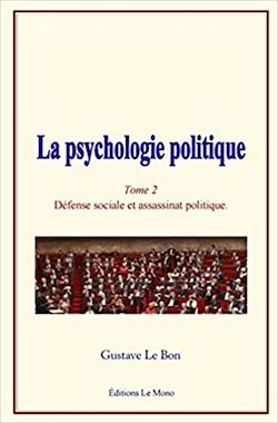 Télécharger le livre :  La psychologie politique (Tome 2)