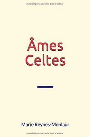 Téléchargez le livre :  Âmes Celtes