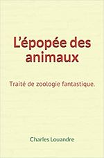 Télécharger le livre :  L'épopée des animaux