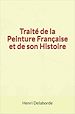 Télécharger le livre :  Traité de la Peinture Française et de son Histoire
