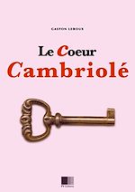 Télécharger le livre :  Le coeur cambriolé