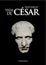 Télécharger le livre :  Vida de César