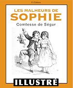 Télécharger le livre :  Les malheurs de Sophie (Illustré)