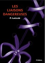 Télécharger le livre :  Les Liaisons Dangereuses - illustré