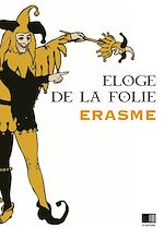 Download this eBook Éloge de la Folie