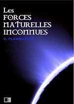 Télécharger le livre :  Les forces naturelles inconnues