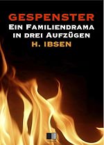 Télécharger le livre :  Gespenster : Ein Familiendrama in drei Aufzügen