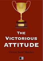 Télécharger le livre :  The Victorious Attitude