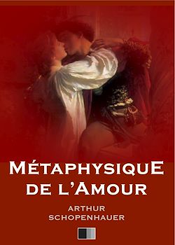 Télécharger le livre :  Métaphysique de l'Amour