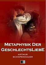 Télécharger le livre :  Metaphysik der Geschlechts Liebe