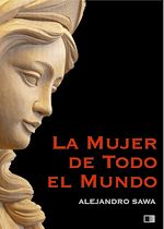 Télécharger le livre :  La Mujer de todo el Mundo