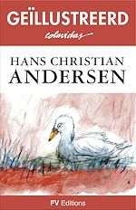 Télécharger le livre :  Sprookjes van Andersen - Geïllustreerde uitgave (Néerlandais)