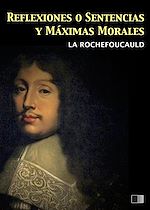 Télécharger le livre :  Reflexiones o sentencias y máximas morales
