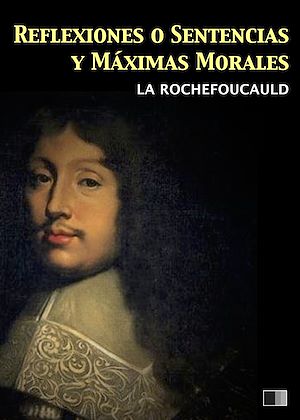 Téléchargez le livre :  Reflexiones o sentencias y máximas morales