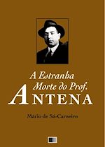 Télécharger le livre :  A Estranha Morte do Professor Antena