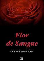 Download this eBook Flor de Sangue