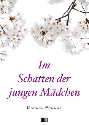 Téléchargez le livre :  Im Schatten der jungen Mädchen