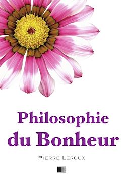 Télécharger le livre :  Philosophie du Bonheur