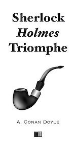 Download this eBook Sherlock Holmes triomphe