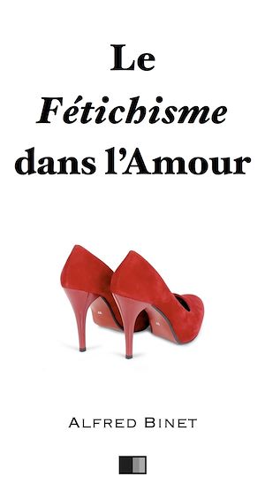 Download the eBook: Le fétichisme dans l'amour