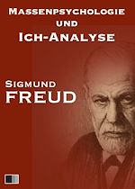 Télécharger le livre :  Massenpsychologie und Ich-Analyse