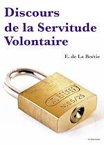 Télécharger le livre :  Discours de la Servitude Volontaire