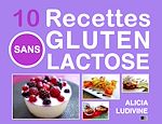 Télécharger le livre :  10 recettes sans gluten sans lactose