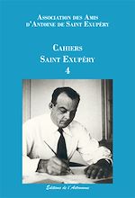 Télécharger le livre :  Les Cahiers Saint Exupéry - 4