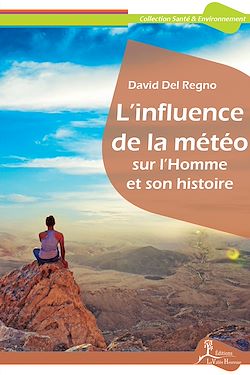 Télécharger le livre :  L'influence de la météo sur l'Homme et son histoire