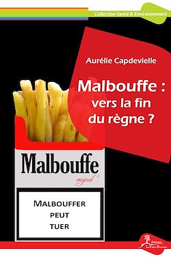 Télécharger le livre :  Malbouffe : vers la fin du règne ?