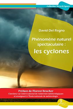 Télécharger le livre :  Phénomène naturel spectaculaire : les cyclones