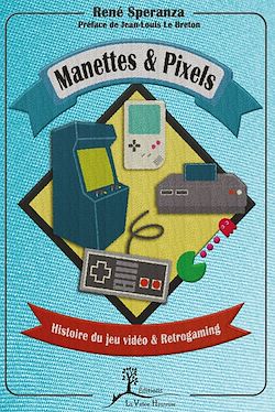 Télécharger le livre :  Manettes & pixels