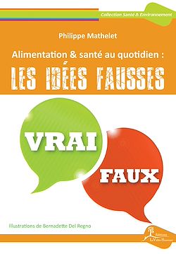 Télécharger le livre :  Alimentation & santé au quotidien : les idées fausses