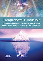 Télécharger le livre :  Comprendre l'invisible