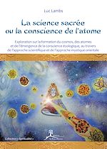 Télécharger le livre :  La science sacrée ou la conscience de l'atome