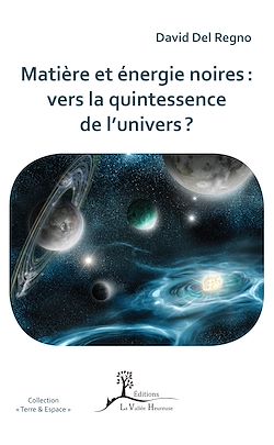 Télécharger le livre :  Matière et énergie noires : vers la quintessence de l’univers ?