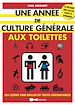 Télécharger le livre :  Une année de culture générale aux toilettes
