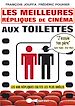 Télécharger le livre :  Les meilleures répliques de cinéma aux toilettes