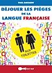 Télécharger le livre :  Déjouer les pièges de la langue française aux toilettes