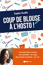 Télécharger le livre :  Coup de blouse à l'hosto