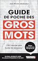 Télécharger le livre :  Guide de poche des gros mots
