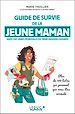 Télécharger le livre :  Guide de survie de la jeune maman